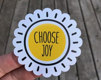 Choose Joy Sticker Joyful Happiness Sticker Water Bottle Sticker Laptop Sticker Notebook Sticker