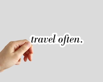 travel often. Sticker Adventure Travel Explore Sticker Traveler Globetrotter Wanderer Water Bottle Notebook Laptop Stickers
