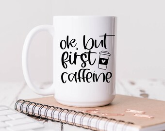 Free Free 338 Ok But First Coffee Svg SVG PNG EPS DXF File