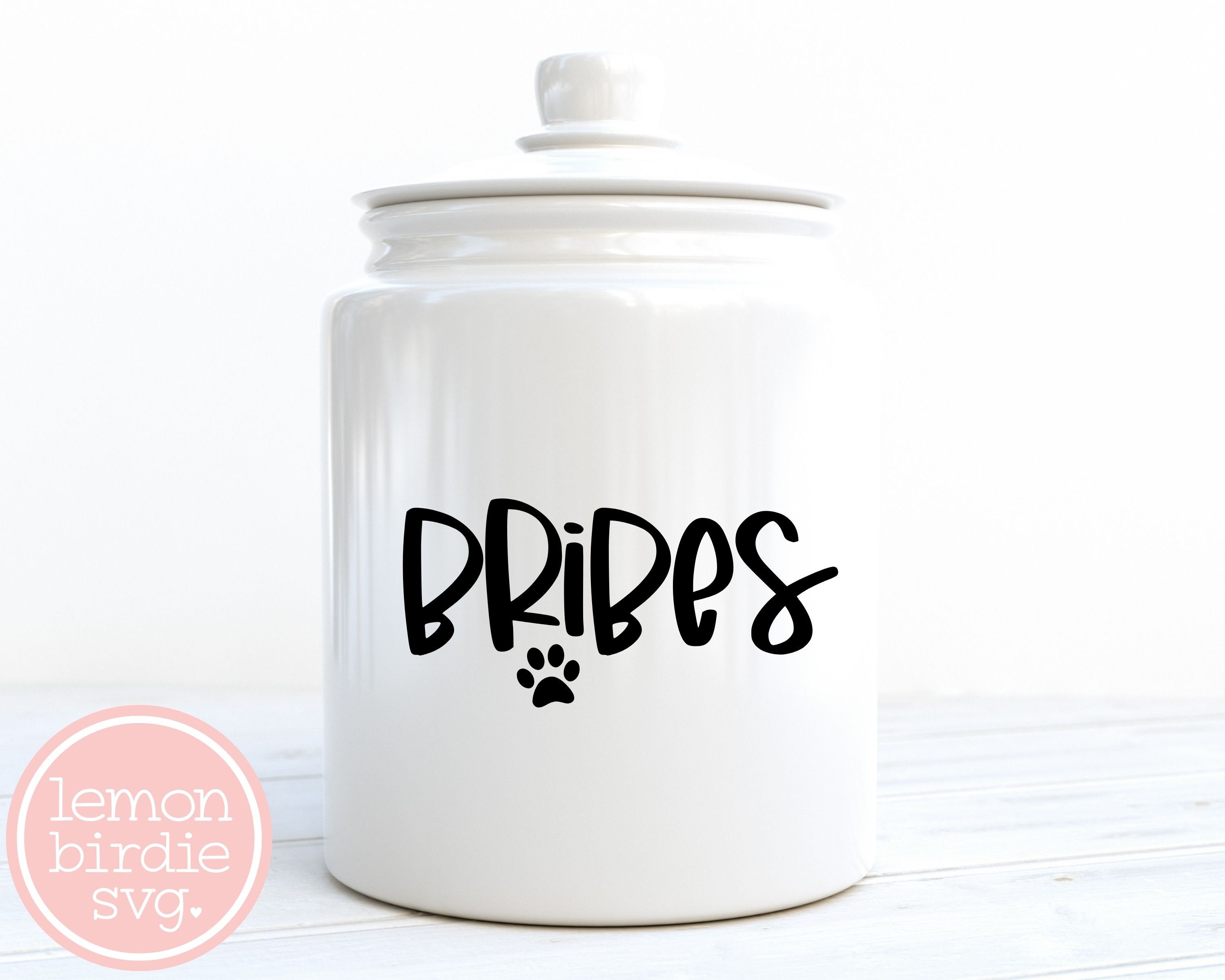 Bribes SVG Dog Treats Svg Treat Jar Svg Dog Svg Dog Etsy