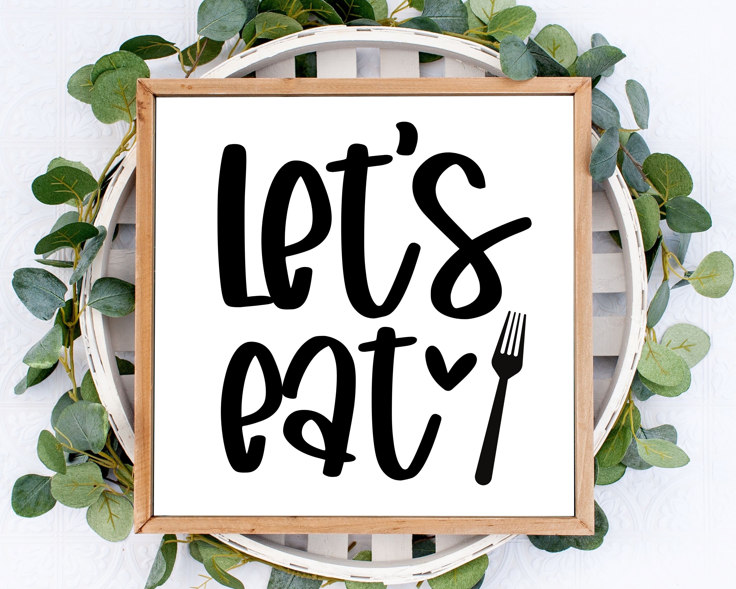 Let's Eat SVG Kitchen Svg Food Svg Funny Kitchen Svg Etsy