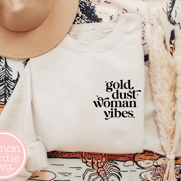 Gold Dust Woman Vibes Svg, Gold Dust Woman Svg, Stevie Nicks Svg, Stevie Nicks Shirt, Gypsy Svg, Gypsy Png, Free Spirit Svg, Cricut Svg