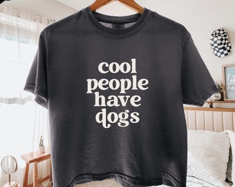 Cool People Have Dogs Svg, Dog Mom Svg, Dog Lover Svg, Dog Shirt Svg, Dog Person Svg, Dog Dad Svg, Svg for Shirts, Dog Png, Cricut Cut Files
