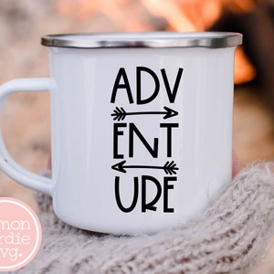Adventure SVG, Nature Svg, Camping Svg, Hiking Svg, Travel Svg, Svg for Mugs, Svg for Shirts, Cricut Cut File, Svg Designs