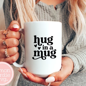 Câlin dans une tasse SVG, SVG de café, thé, Svg de tasse à café, tasse à café Svg, fichiers Svg, dessins Svg, numérique Svg, fichiers Svg pour Cricut
