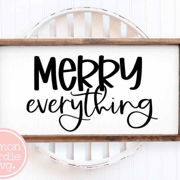 Merry Everything Svg, Merry Christmas Svg, Christmas Svg, Christmas Png, Christmas Sign Svg, Christmas Sign Png, Christmas Shirt Svg