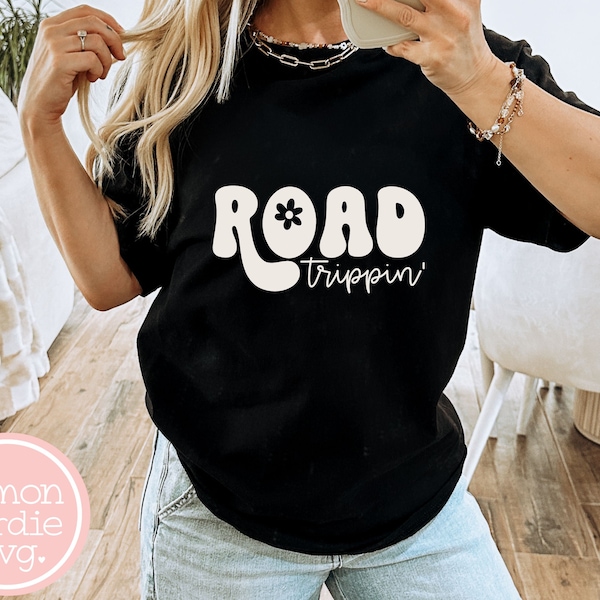 Road Trippin' Svg, Road Trip Svg, Adventure Svg, Travel Svg, Wanderlust Svg, Road Trip Shirt Svg, Svg for Shirts, Shirt Svg, Cricut Svg