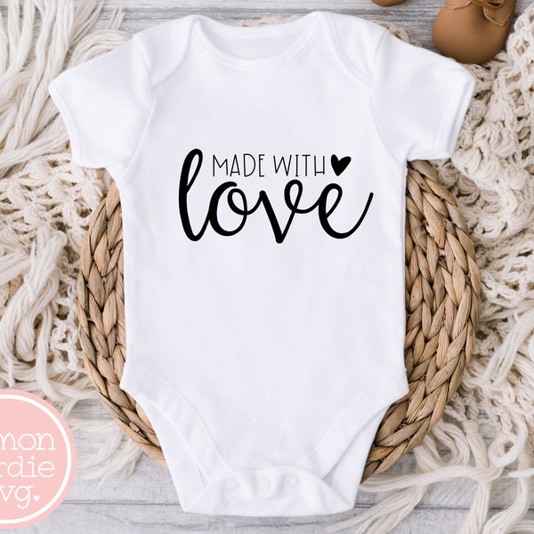 Made with Love SVG, Baby Svg, Baby Girl Svg, Baby Boy Svg, Baby Shirt Svg, Wall Sign Svg, Cricut Svg, Svg Designs, Svg Cut Files