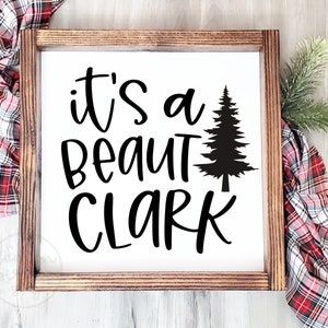 It&#39;s A Beaut Clark SVG: Christmas Vacation Quote (Digital File)