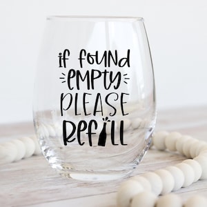 If Found Empty Please Refill Svg + Png, Funny Wine Glass Design, Digital Download