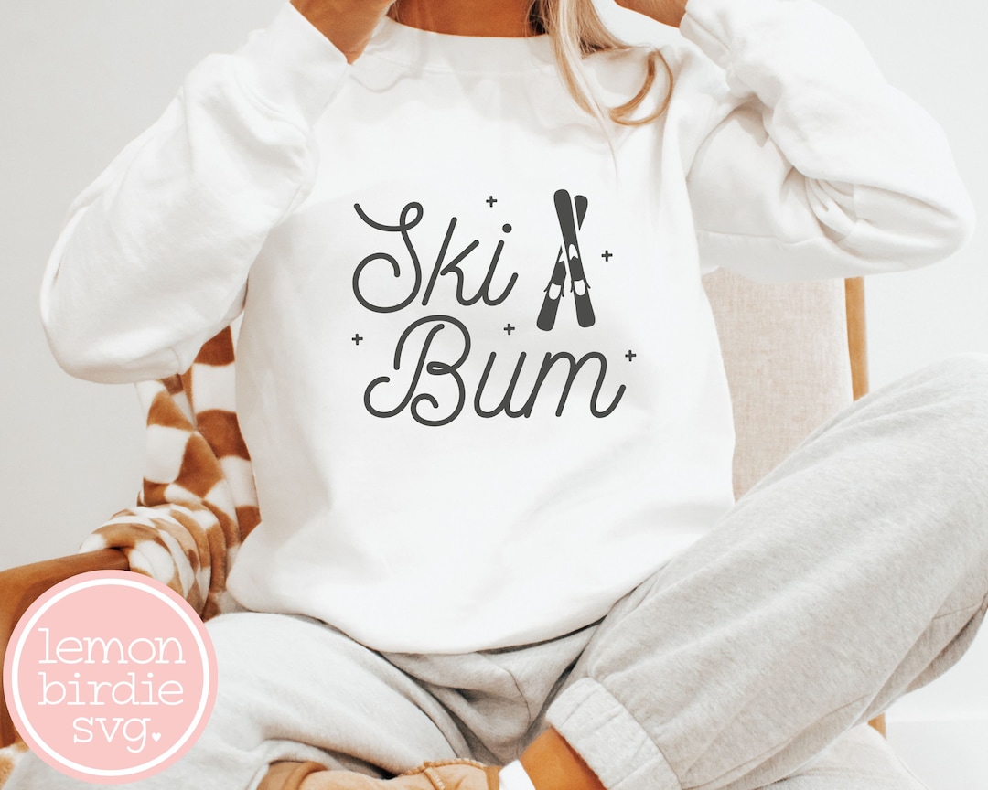 Ski Bum Svg, Ski Bum Png, Ski Svg, Outdoorsy Svg, Winter Svg, Ski Shirt