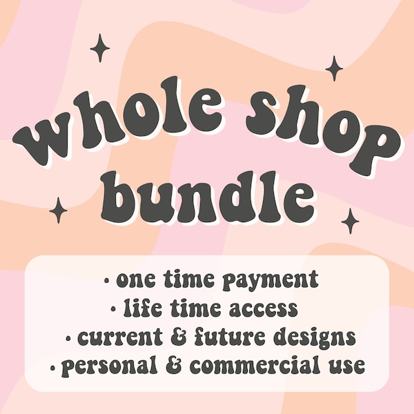 Whole Shop Bundle, SVG Bundle, Entire Shop Bundle, Whole Shop Svg, PNG, Digital Download, Cricut Svg, Silhouette Svg, Cut Files