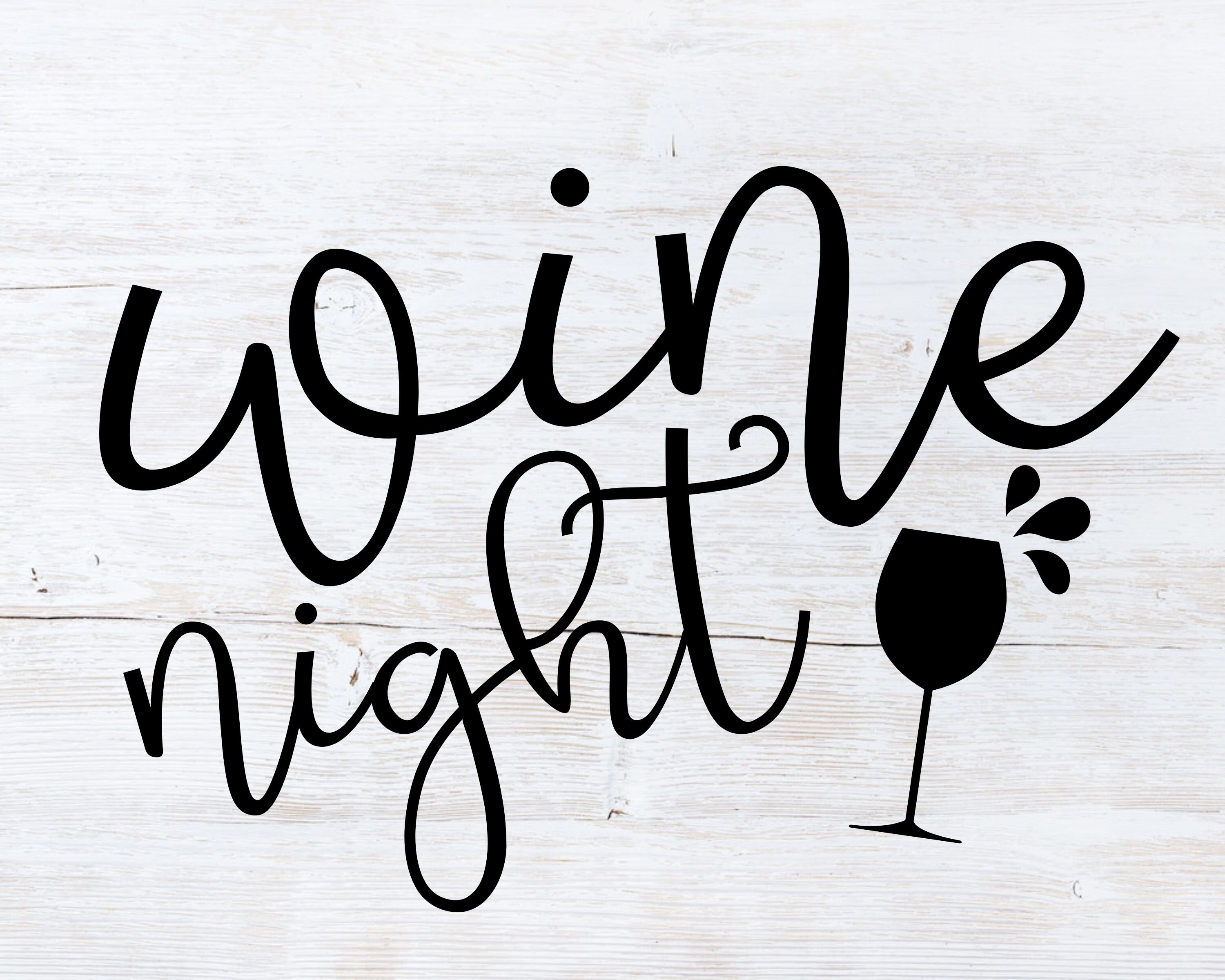 Wine Night Svg Wine Svg Girls Night Svg Funny Svg Etsy