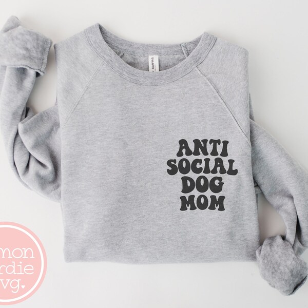 Anti Social Dog Mom Svg, Dog Mom Svg, Introvert Svg, Mother's Day Svg, Svg for Shirts, Shirt Svg, Svg Designs, Cricut Svg