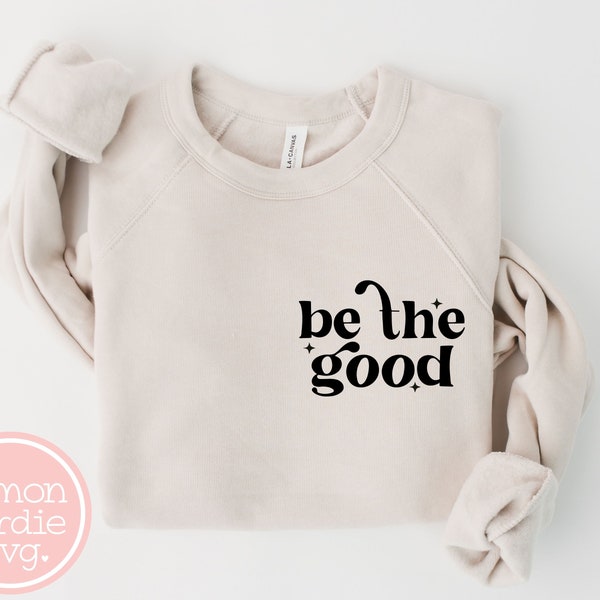 Be The Good Svg, Boho Svg, Retro Svg, Positivity Svg, Good Vibes Svg, Tshirt Svg, Svg Designs, Cricut Svg, Cut Files, Tote Bag Svg