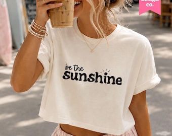 Be The Sunshine Svg + Png - Design per maglietta motivazionale - Download digitale