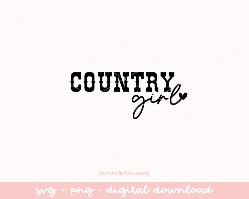 Pu&ograve; includere: Grafica in bianco e nero con il testo "COUNTRY girl" con un piccolo cuore accanto alla parola "girl".