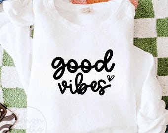 Good Vibes SVG: Design de camiseta com positividade, arquivo de corte de caneca de café (download digital)