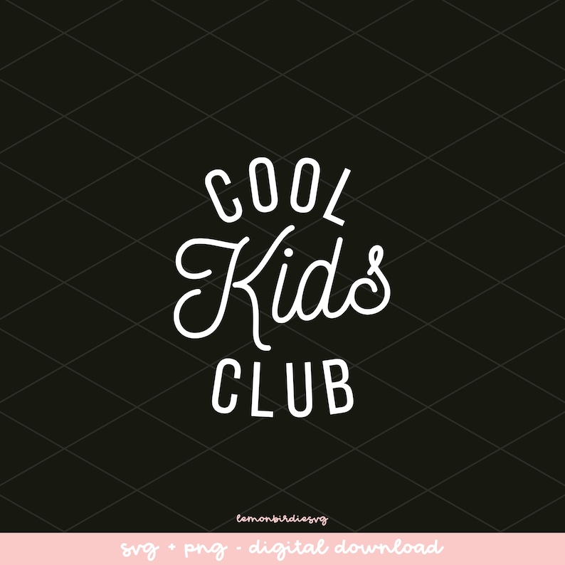 Cool Kids Club Svg, Cool Kid Svg, Cool Kids Club Png, Cool Kid Shirt Svg, Trendy Kids Svg, Kids Shirt Png, POD Designs, Cool Kids Shirt image 2