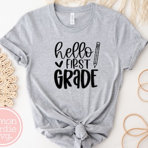 Hello First Grade SVG, 1st Grade Svg, School Svg, Back To School Svg, Teacher Svg, Shirt Svg, Svg for Shirts, Svg Designs