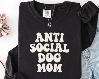 Anti Social Dog Mom Svg, Dog Mom Shirt Design, Instant Download, Cricut Cut File