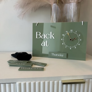 Back At, Changeable Clock + Days Sign