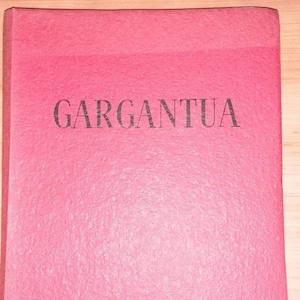 Francois Rabelais - Gargantua - Platten von Gaston Barret - Editions d&#39;Art Eryx