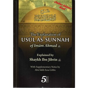 A explicação de Usul As-Sunnah do Imam Ahmad por Shaykh ibn Jibrin