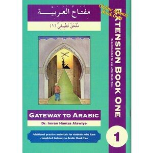 Gateway To Arabic Extension Book 1 By Imran Hamza Alawiye