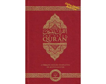 The Clear Quran Series - With Arabic Text - Parallel Edition | Leather Bound