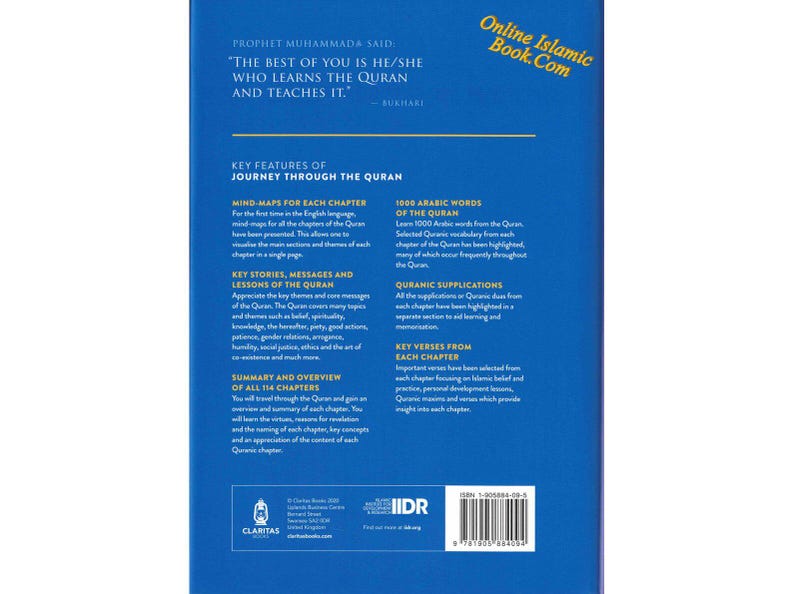 May include: Blue and white book cover with the title "Journey Through the Quran". The cover features key features of the book, including mind maps for each chapter, key stories, messages and lessons of the Quran, 1000 Arabic words of the Quran, Quranic supplications, key verses from each chapter, and a summary and overview of all 114 chapters.