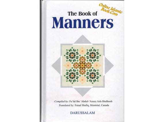 Book of Manners By  Fu'ad Ibn 'Abdul-'Azeez Ash-Shulhoob