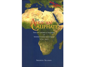 The African Caliphate By Ibrahim Sulaiman