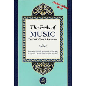 Los males de la música: La voz y el instrumento del diablo, por el imán Ibn Qayyim Al-Jawziyah. imagen 1