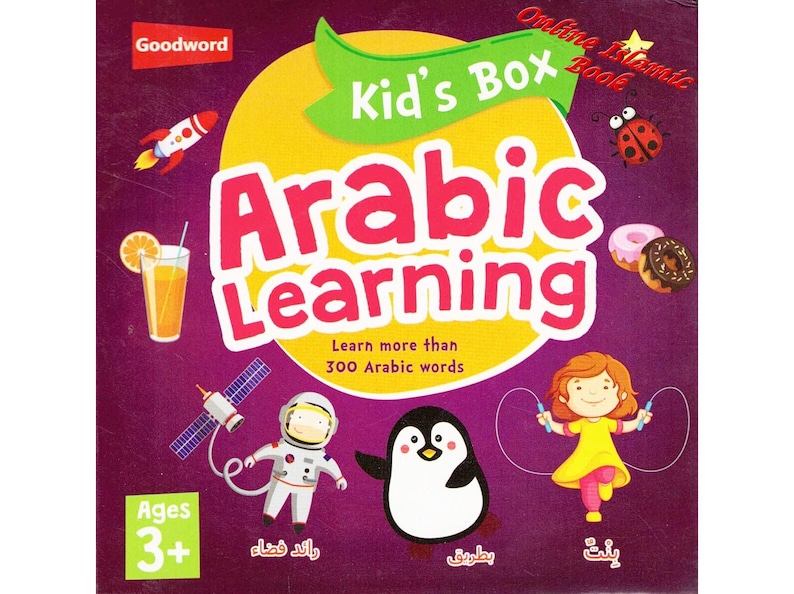 May include: A purple educational book titled Kid's Box Arabic Learning, featuring a large yellow circle, illustrations of a rocket, ladybug, juice, donuts, an astronaut, a penguin, and a child jumping rope, with the text Ages 3+ and Goodword.