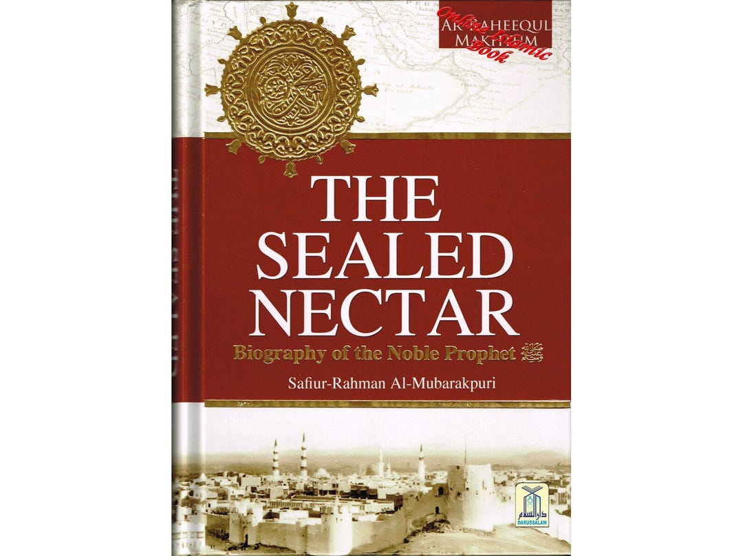 The Sealed Nectar (large Full Color Edition) by Safi-ur-rahman Al ...