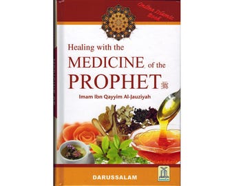 Healing With The Medicine Of The Prophet (New Colour Book) By Imam Ibn Qayyim Al-jauziyah