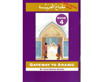 Gateway To Arabic Book 4 By Imran Hamza Alawiye
