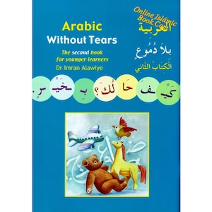 Arabic Without Tears Book 2 By Imran Hamza Alawiye