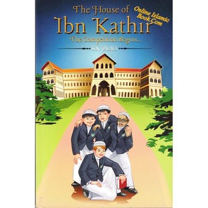 The House Of Ibn Kathir The Competition Begins