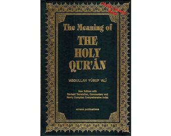 The Holy Quran, English/Arabic, Abdullah Yusuf Ali Translation