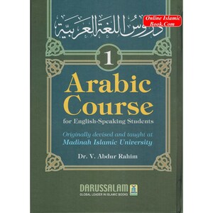 Arabic Course for English -Speaking Students Vol 1 By Dr V. Abdur Rahim