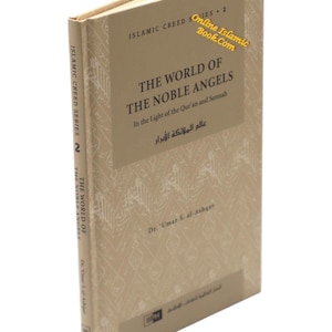 El mundo de los nobles ángeles (Vol. 2) Serie Credo Islámico Por Umar Sulaiman al-Ashqar
