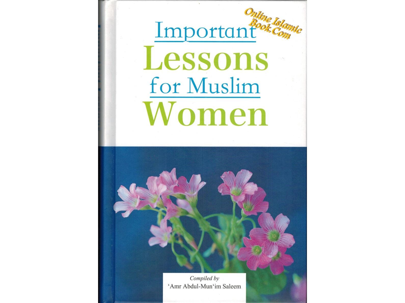 Important Lessons for Muslim Women