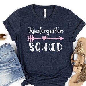Kindergarten Teacher Shirt - Kindergarten Squad - First Day of School Shirt for Teacher - Kindergarten Teacher Gift - Back to School