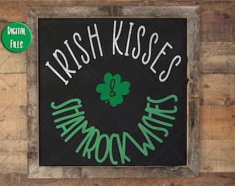 Irische Küsse Kleeblatt Wünsche SVG - St. Patricks Day - Kleeblatt Svg Download - PNG DXF Eps - geschnitten E-Hand-Dateien Cricut Silhouette Zeichen Handwerk