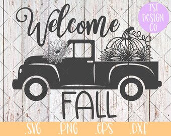 Welcome Fall SVG - Rustic SVG Digital Download - Pumpkin Truck SVG - Sunflower Truck Cut Files for Cricut, Silhouette - Autumn png eps dxf