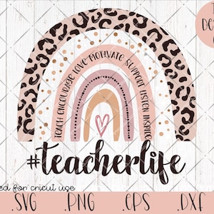 Teacher Rainbow SVG teacher png svg Teaching PNG Boho Teacher Life svg #teacherlife mug Shirt svg Teaching Cricut Cut File Back to School png eps dxf printable digital download teaching boho style boho theme, teacher crafts silhouette teacher life