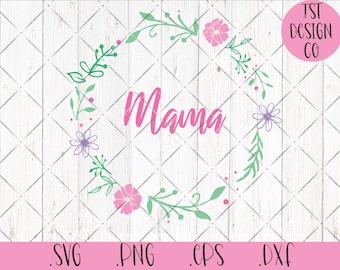 Mamá SVG PNG Mamá SVG Flores Mamá clipart - Regalo del Día de la Madre dxf eps - Calcomanía de camisa del Día de la Madre Imprimible Nueva Mamá Bebé Futura mamá embarazo