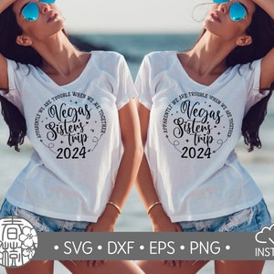Viaggio tra sorelle a Las Vegas 2025 SVG, Problemi insieme, Viaggio tra sorelle Svg, Magliette abbinate, viaggio, svg, png, eps, dxf, cricut, Silhouette, File di taglio